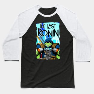 The Last Ronin revenge 2 Baseball T-Shirt